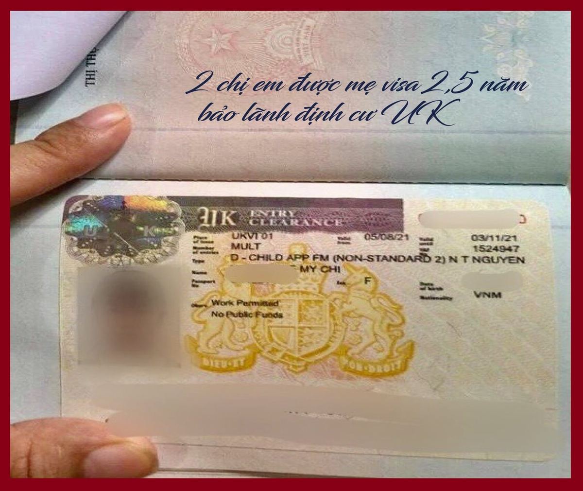 XIN THÀNH CÔNG VISA CHO 2 CHỊ EM ĐƯỢC MẸ CÓ THẺ 2.5 NĂM BẢO LÃNH ĐỊNH CƯ UK